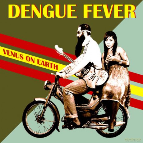 Dengue Fever-Venus On Earth [CD]