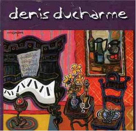 Denis Ducharme-Denis Ducharme [CD]