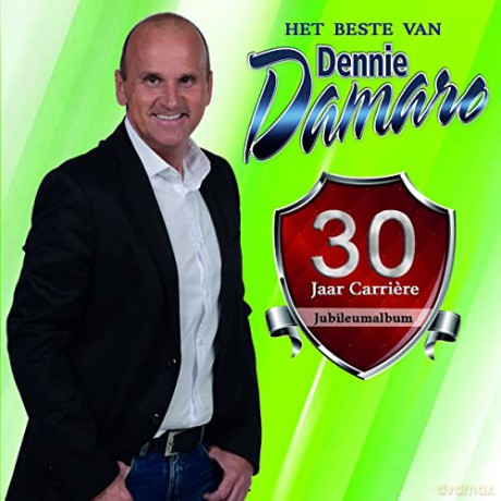 Dennie Damaro: Dennie Damaro - 30 Jaar Carriere (Jubileumalbum) [CD]