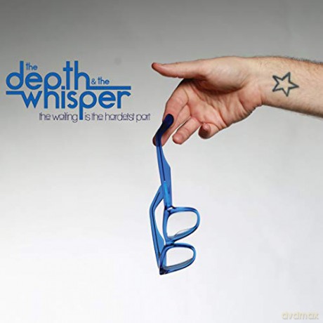 The Depth&The Whisper: Depth&Whisper-Waiting Is The Hardest [CD]