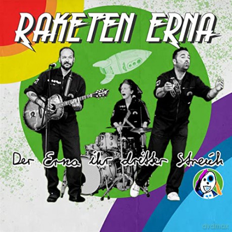 Raketen Erna: Der Erna Ihr Dritter Streich [CD]