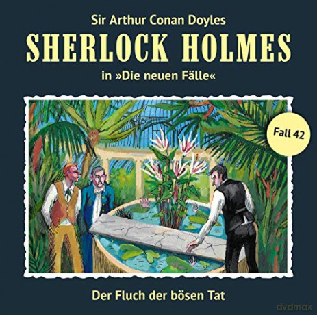 Sherlock Holmes: Der Fluch Der bösen Tat (Neue Fälle 42) [CD]