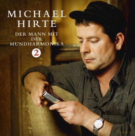 Michael Hirte: Der Mann Mit Der Mundharmonika 2 [CD]