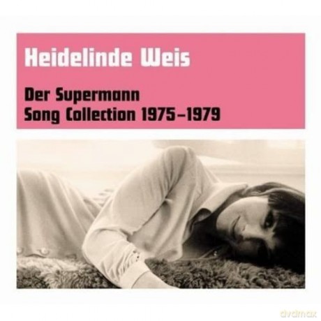 Heidelinde Weis: Der Supermann-Song Collection 1975-1979 [CD]