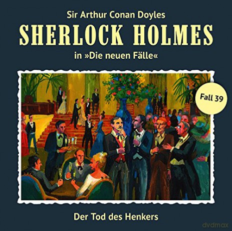Sherlock Holmes: Der Tod Des Henkers (Neue Fälle 39) [CD]