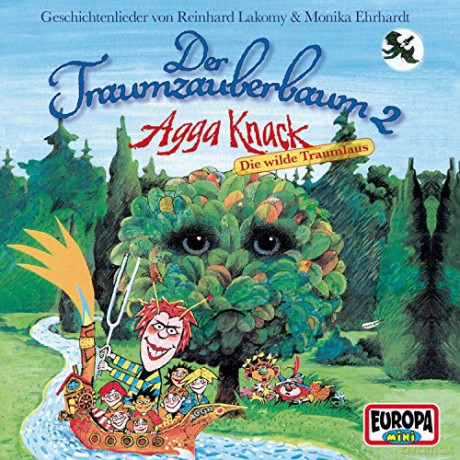 Reinhard Lakomy: Der Traumzauberbaum 2: Agga Knack, Die Wilde Traum [CD]