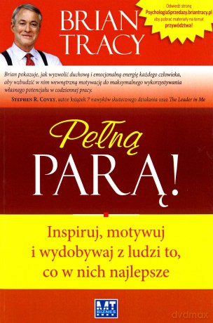 Pełną Parą - Brian Tracy [KSIĄŻKA]