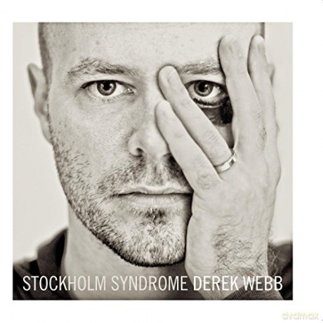 Derek Webb-Stockhom Syndrome [CD]
