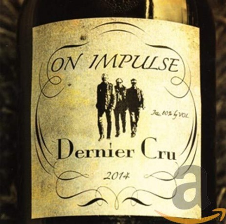 On Impulse: Dernier Cru [CD]