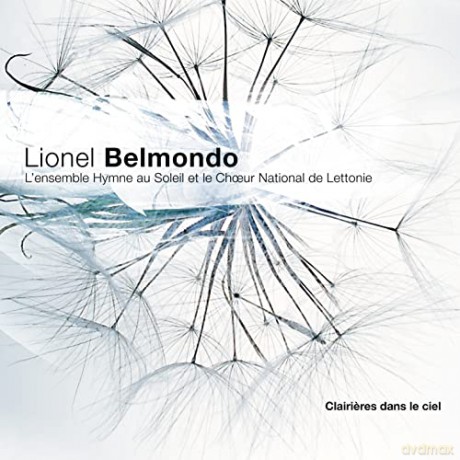 Lionel Belmondo: Des Clairieres Dans Le Ciel [CD]