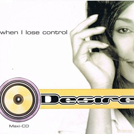 Desire-When I Lose Control [CD]