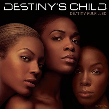 Destiny"s Child: destiny fulfilled [CD]