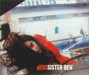 Deus-Sister Dew [CD]