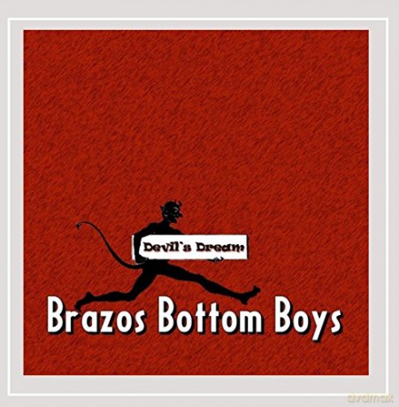 Brazos Bottom Boys: Devil's Dream [CD]