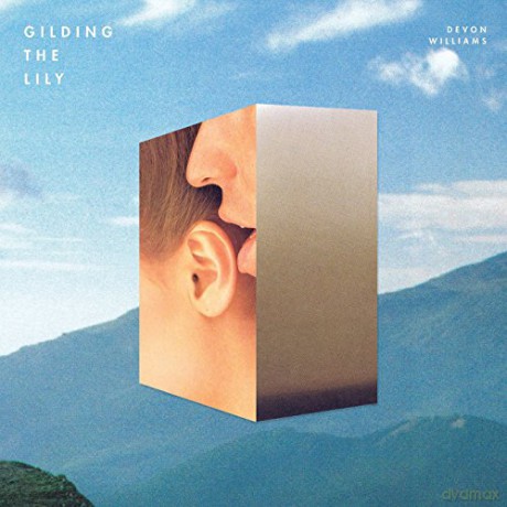 Devon Williams-Gilding The Lily [CD]