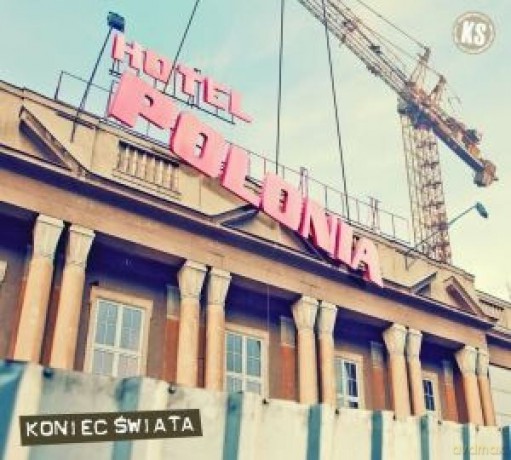 Koniec Świata: Hotel Polonia [CD]