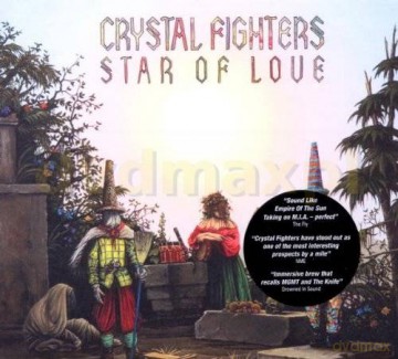 Crystal Fighters: Star Of Love [CD]