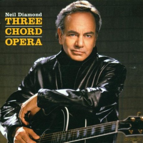 Diamond Neil: Diamond Neil - Three Chord Opera [CD]