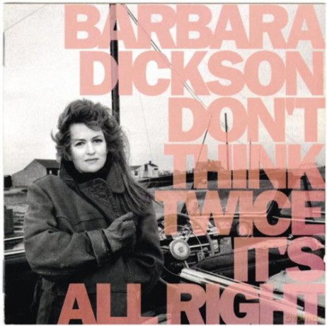 Dickson Barbara: Dickson Barbara - Don\\'t Think Twice [CD]