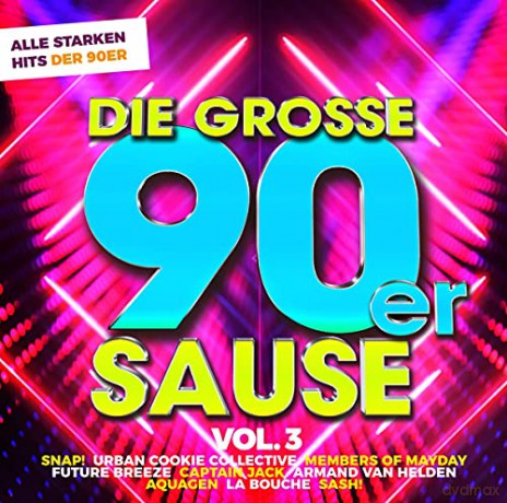 Die Grosse 90er Sause 3 - Alle Starken 90er Hits [2CD]