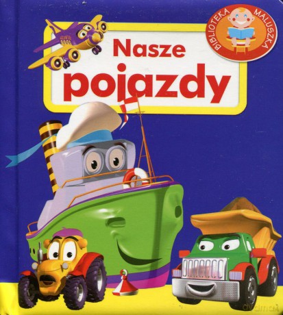 Nasze pojazdy (tw) - Agnieszka Pajączek [KSIĄŻKA]
