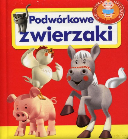 Podwórkowe zwierzaki Pianki (tw) - Agnieszka Pajączek [KSIĄŻKA]