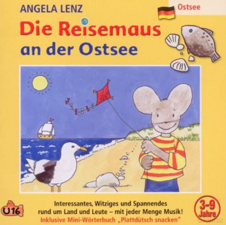 Angela Lenz: Die Reisemaus An Der Ostsee [CD]