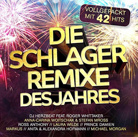 Die Schlager Remixe Des Jahres [2CD]