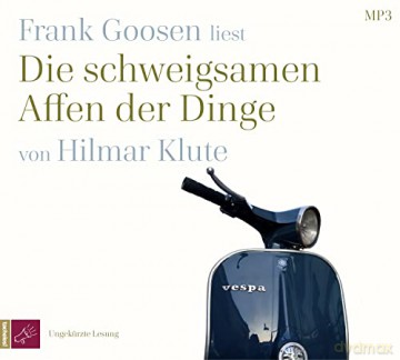 Frank Goosen: Die Schweigsamen Affen Der Dinge [CD]