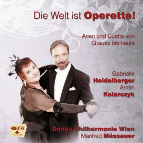 Die Welt ist Operette [CD]