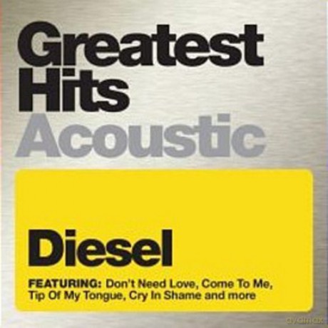 Diesel-Greatest Hits Acoustic - 95 [CD]