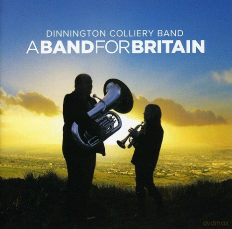 Dinnington Colliery Band-Band For Britain [CD]