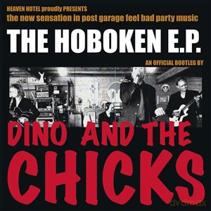 Dino And The Chicks: Dino And The Chicks - The Hoboken [CD]