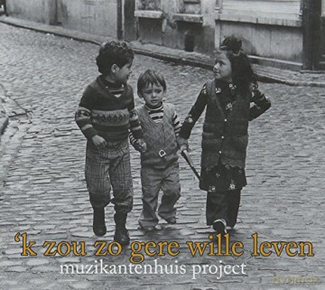 'K Zou Zo Gere Wille Leven [CD]