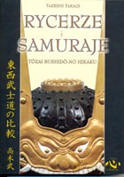 Rycerze i samuraje - Takeshi Takagi [KSIĄŻKA]