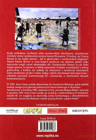Piękna bestia. Zbrodnie SS. Aufseherin Irmy Grese - Daniel Patrick Brown [KSIĄŻKA]