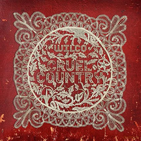 Wilco: Cruel Country [2CD]