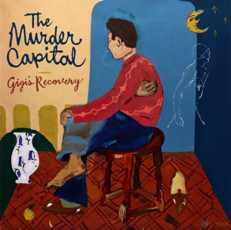 The Murder Capital: Gigi's Recovery [CD]