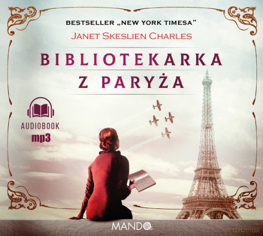 Bibliotekarka z Paryża - Janet Skeslien-Charles [AUDIOBOOK]