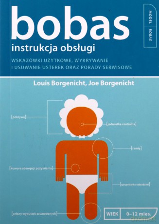Bobas Instrukcja obsługi - Louis Borgenicht, Joe Borgenicht [KSIĄŻKA]