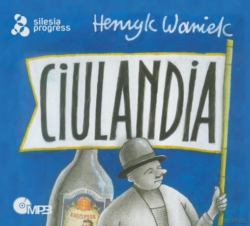 Ciulandia - Henryk Waniek [AUDIOBOOK]
