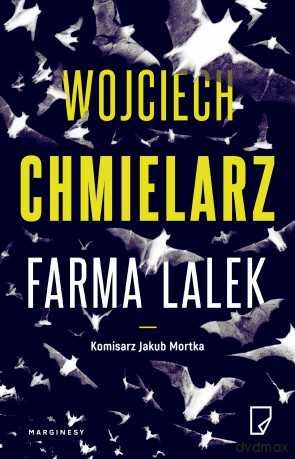 Farma lalek - Wojciech Chmielarz [KSIĄŻKA]