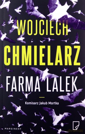 Farma lalek - Wojciech Chmielarz [KSIĄŻKA]