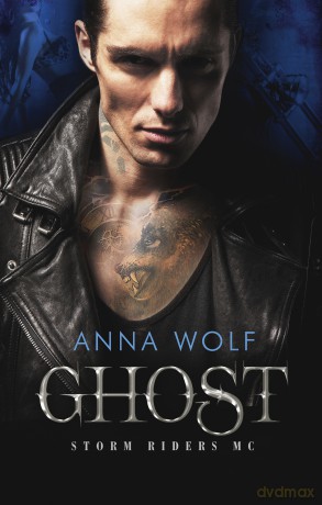 Ghost. Storm Riders MC - Anna Wolf [KSIĄŻKA]