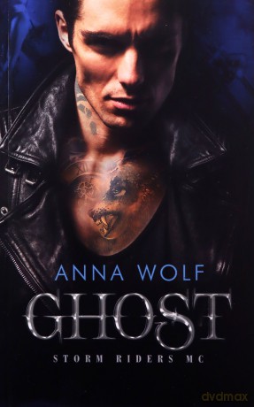 Ghost. Storm Riders MC - Anna Wolf [KSIĄŻKA]