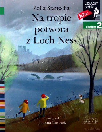 Na tropie potwora z Loch Ness. Czytam sobie. Poziom 2 - Zofia Stanecka [KSIĄŻKA]