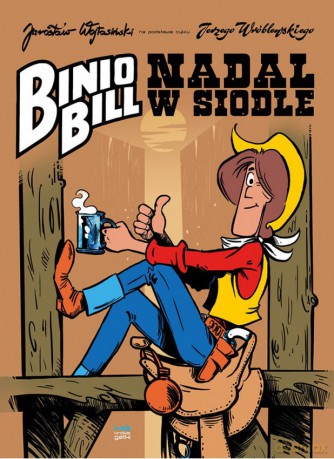 Nadal w siodle. Binio Bill - Jarosław Wojtasiński [KOMIKS]