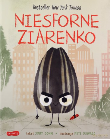 Niesforne Ziarenko. Food Group - Jory John [KSIĄŻKA]