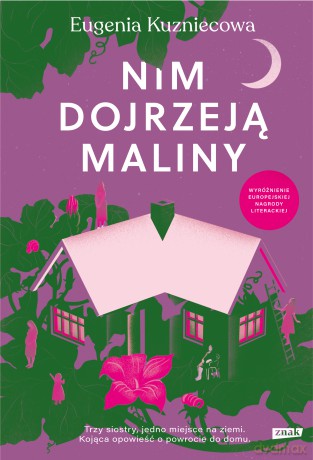 Nim dojrzeją maliny - Eugenia Kuzniecowa [KSIĄŻKA]