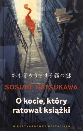 O kocie, który ratował książki - Sosuke Natsukawa [KSIĄŻKA]